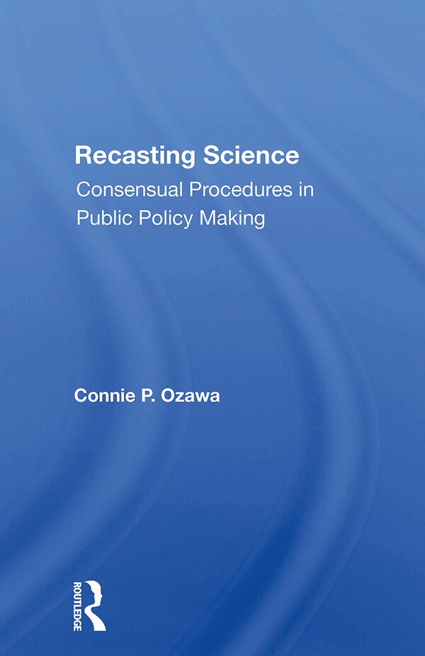 Recasting Science by Connie P Ozawa, Paperback | Indigo Chapters