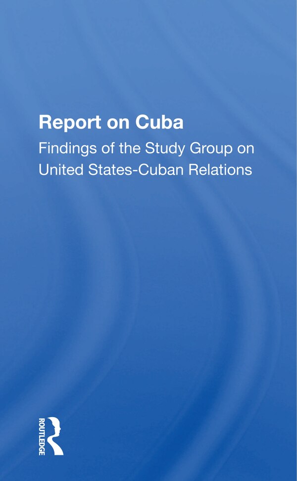 Report On Cuba by The Study The Study Group, Paperback | Indigo Chapters