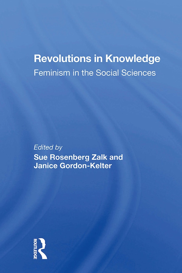 Revolutions In Knowledge by Sue Rosenberg Zalk, Paperback | Indigo Chapters
