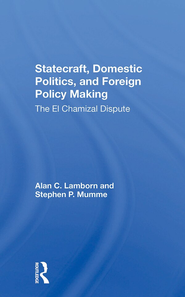 Statecraft Domestic Politics And Foreign Policy Making by Alan C Lamborn, Paperback | Indigo Chapters
