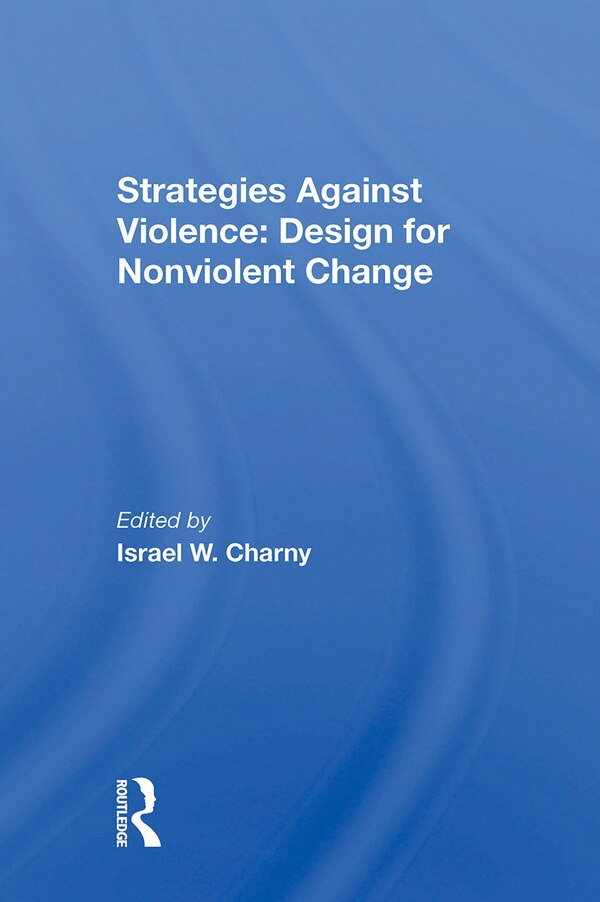 Strategies Against Violence by Israel W. Charny, Paperback | Indigo Chapters