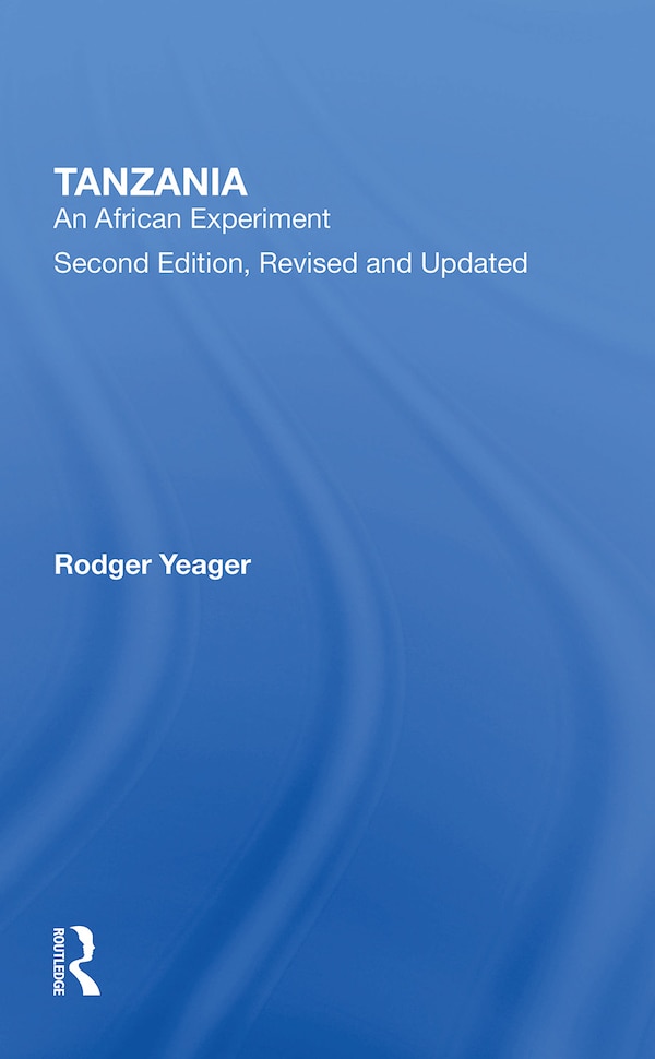 Tanzania by Rodger Yeager, Paperback | Indigo Chapters