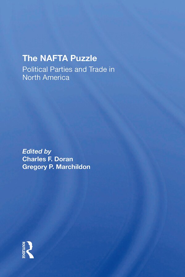The Nafta Puzzle by Charles Doran, Paperback | Indigo Chapters