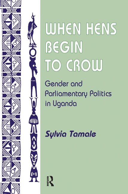 When Hens Begin To Crow by Sylvia Tamale, Hardcover | Indigo Chapters