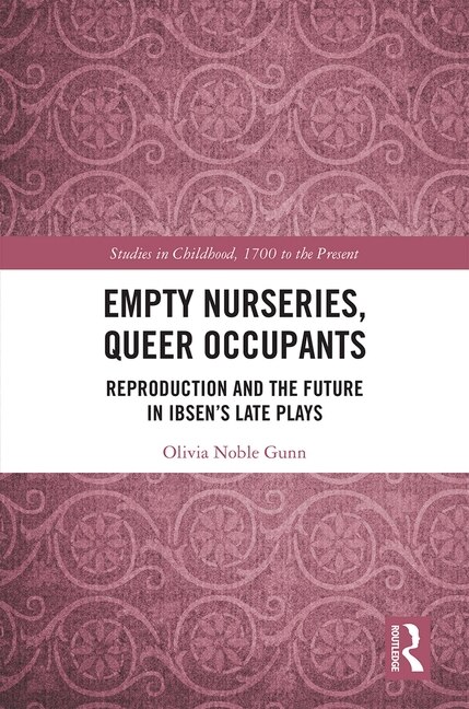 Empty Nurseries Queer Occupants by Olivia Gunn, Hardcover | Indigo Chapters