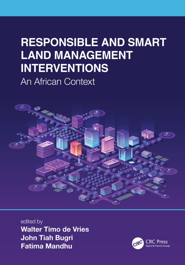 Responsible And Smart Land Management Interventions by Walter Timo De Vries, Hardcover | Indigo Chapters
