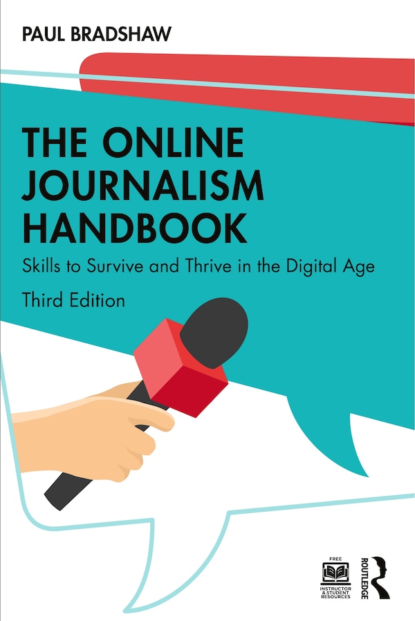 The Online Journalism Handbook by Paul Bradshaw, Paperback | Indigo Chapters