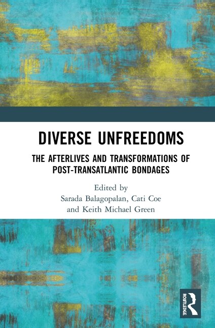 Diverse Unfreedoms by Sarada Balagopalan, Hardcover | Indigo Chapters