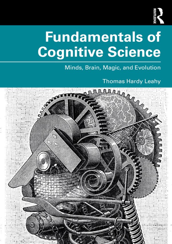 Fundamentals Of Cognitive Science by Thomas Hardy Leahey, Paperback | Indigo Chapters