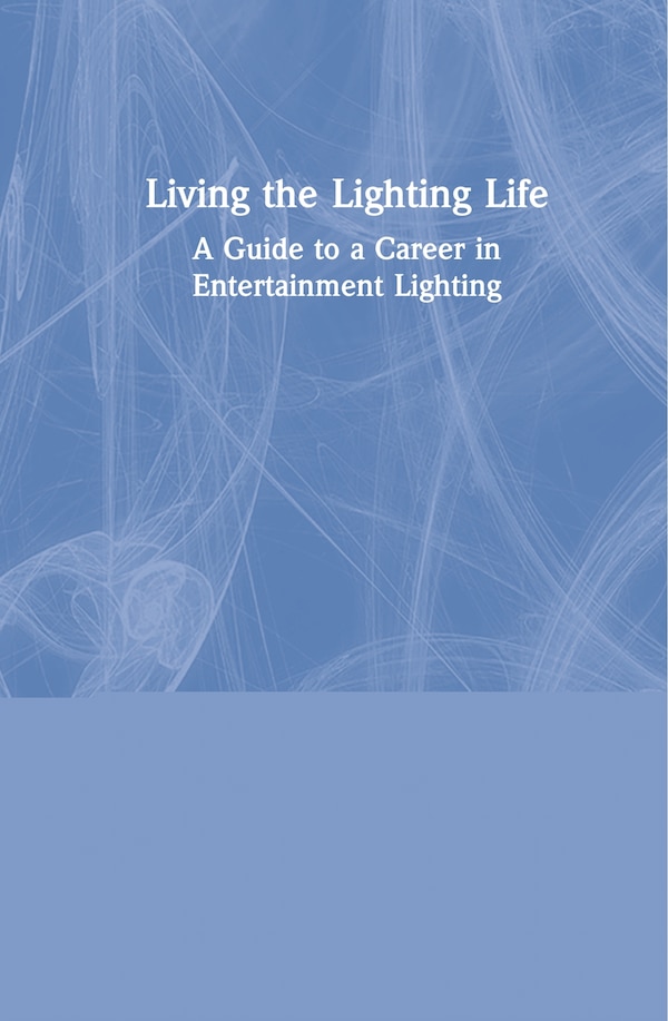 Living The Lighting Life by Brad Schiller, Hardcover | Indigo Chapters
