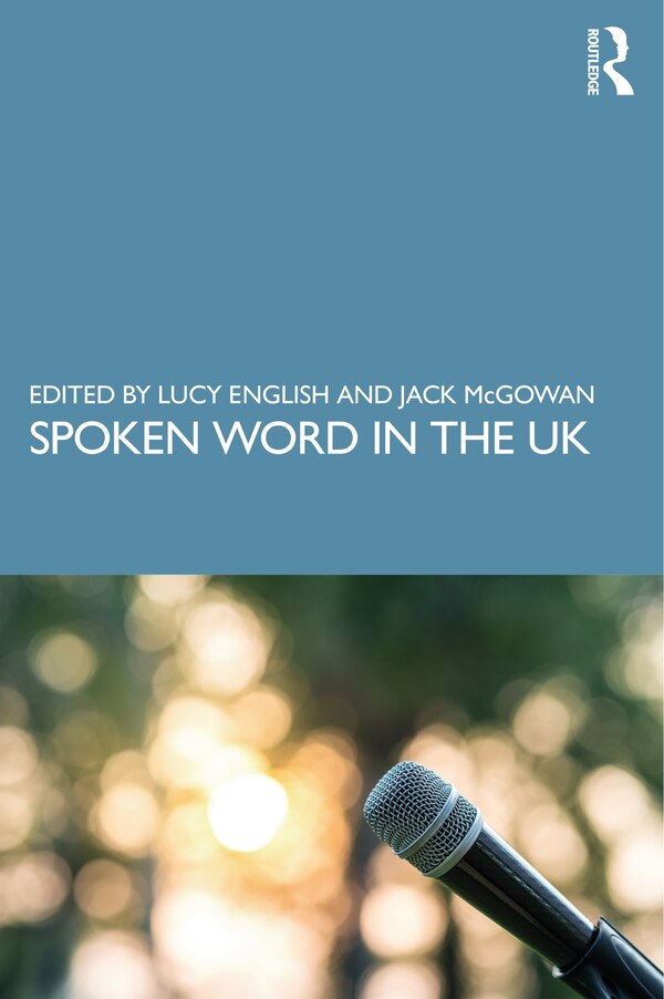 Spoken Word In The Uk by Lucy English, Paperback | Indigo Chapters