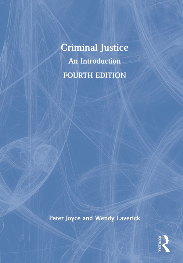 Criminal Justice by Peter Joyce, Hardcover | Indigo Chapters