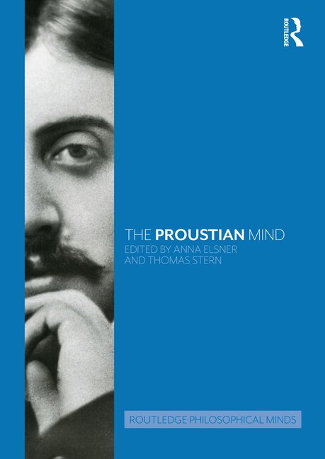 The Proustian Mind by Anna Elsner, Hardcover | Indigo Chapters