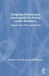 Designing Performance Assessments For School Leader Readiness by Margaret Terry Orr, Hardcover | Indigo Chapters