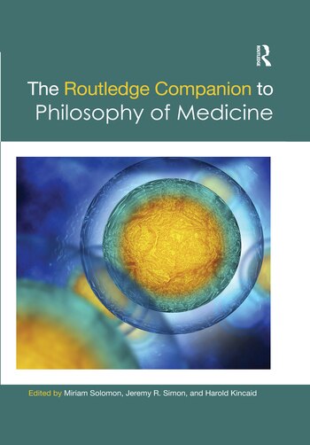 The Routledge Companion To Philosophy Of Medicine by Miriam Solomon, Paperback | Indigo Chapters