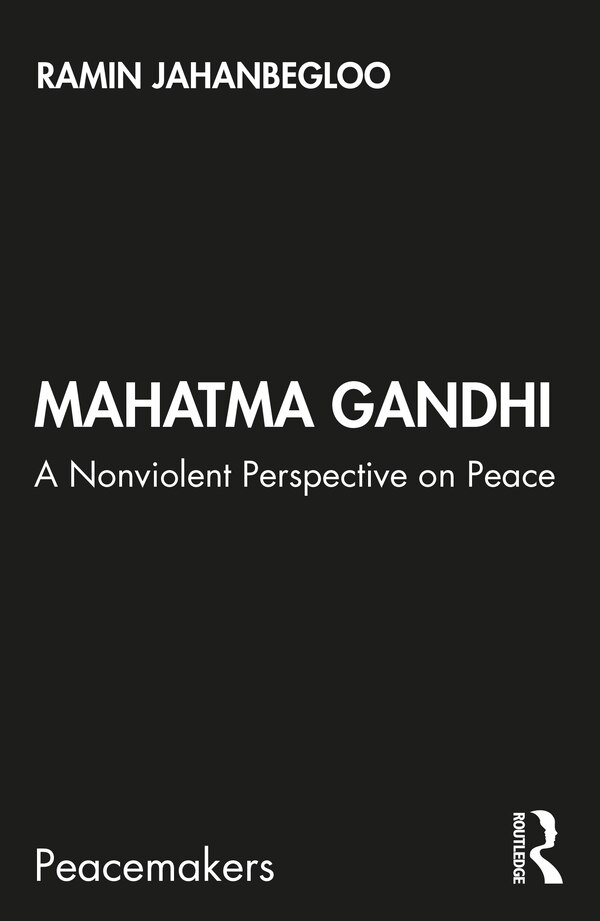 Mahatma Gandhi by Ramin Jahanbegloo, Paperback | Indigo Chapters