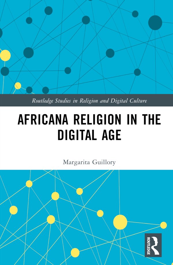 Africana Religion in the Digital Age by Margarita Simon Guillory, Hardcover | Indigo Chapters