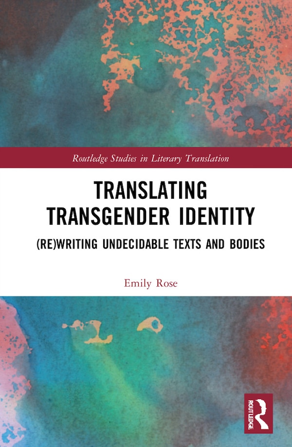 Translating Trans Identity by Emily Rose, Hardcover | Indigo Chapters