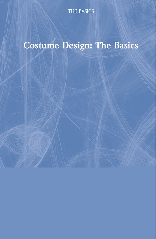 Costume Design by T.m. Delligatti, Hardcover | Indigo Chapters