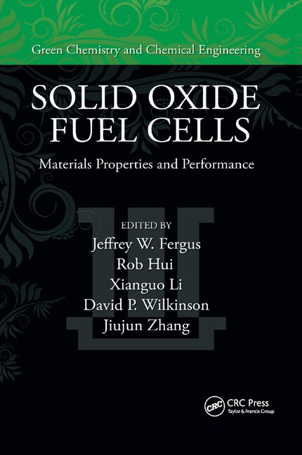 Solid Oxide Fuel Cells by Jeffrey Fergus, Paperback | Indigo Chapters