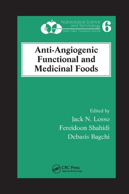 Anti-angiogenic Functional And Medicinal Foods by Jack N. Losso, Paperback | Indigo Chapters
