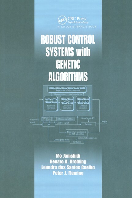 Robust Control Systems with Genetic Algorithms by Mo Jamshidi, Paperback | Indigo Chapters