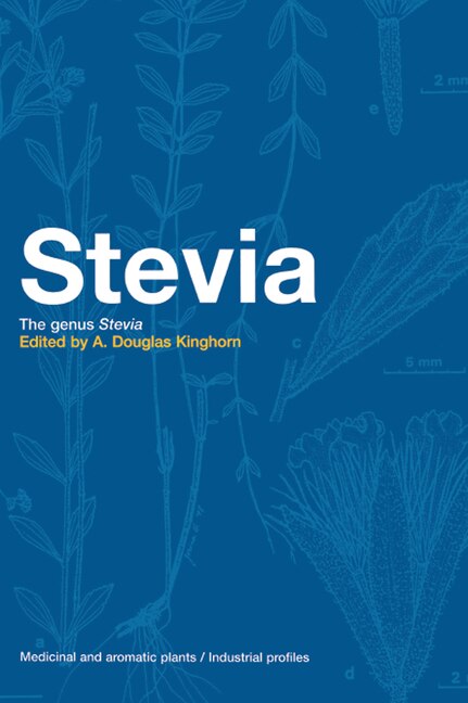 Stevia by A. Douglas Kinghorn, Paperback | Indigo Chapters