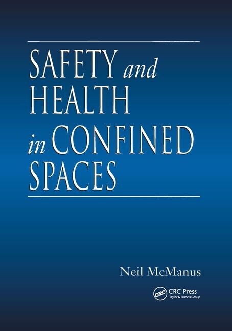 Safety And Health In Confined Spaces by Neil Mcmanus, Paperback | Indigo Chapters