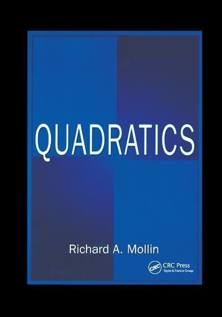 Quadratics by Richard A. Mollin, Paperback | Indigo Chapters