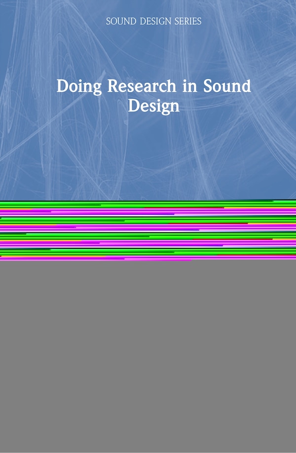 Doing Research In Sound Design by Michael Filimowicz, Hardcover | Indigo Chapters