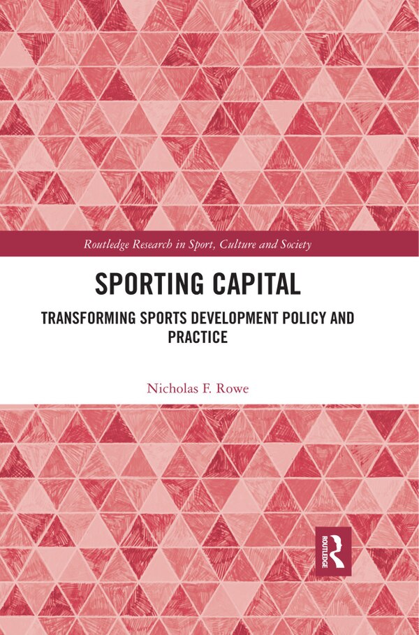 Sporting Capital by Nicholas F. Rowe, Paperback | Indigo Chapters