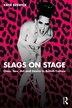 Slags on Stage by Katie Beswick, Paperback | Indigo Chapters