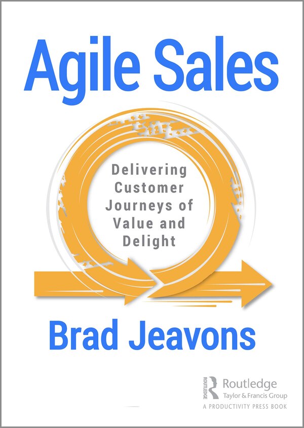 Agile Sales by Brad Jeavons, Paperback | Indigo Chapters