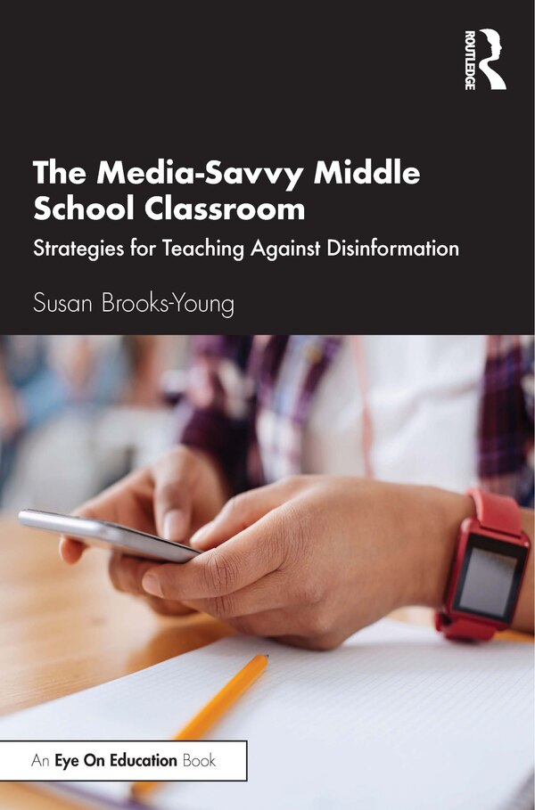 The Media-savvy Middle School Classroom by Susan Brooks-young, Paperback | Indigo Chapters