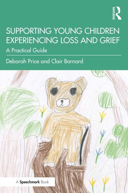 Supporting Young Children Experiencing Loss And Grief by Deborah Price, Paperback | Indigo Chapters