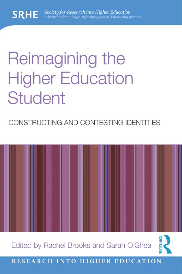 Reimagining The Higher Education Student by Rachel Brooks, Paperback | Indigo Chapters