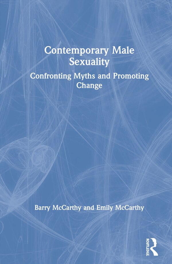Contemporary Male Sexuality by Barry Mccarthy, Hardcover | Indigo Chapters