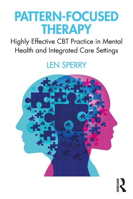 Pattern Focused Therapy by Len Sperry, Paperback | Indigo Chapters