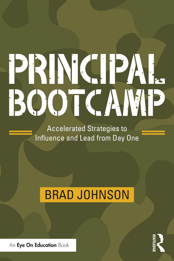 Principal Bootcamp by Brad Johnson, Paperback | Indigo Chapters