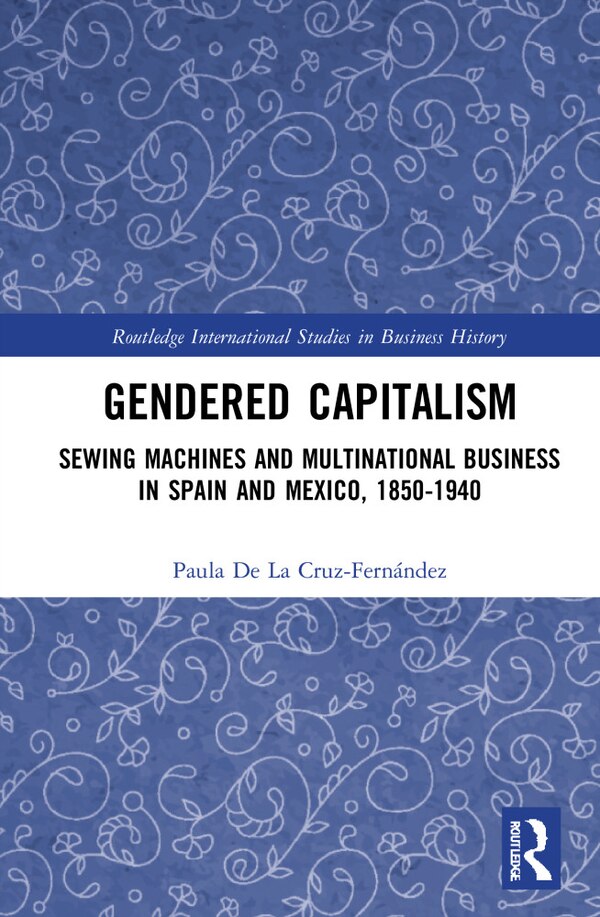 Gendered Capitalism by Paula De La Cruz-Fern, Hardcover | Indigo Chapters