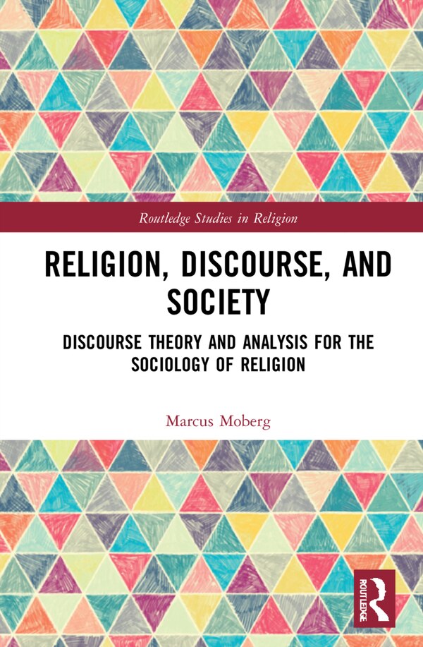 Religion Discourse And Society by Marcus Moberg, Hardcover | Indigo Chapters