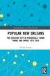 Popular New Orleans by Florian Freitag, Hardcover | Indigo Chapters