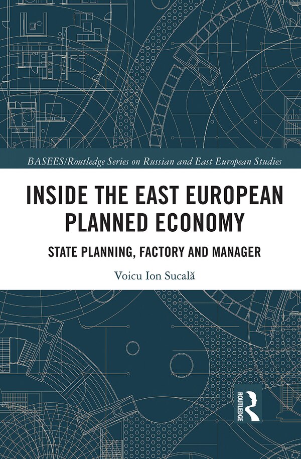 Inside The East European Planned Economy by Voicu Ion Sucala, Paperback | Indigo Chapters