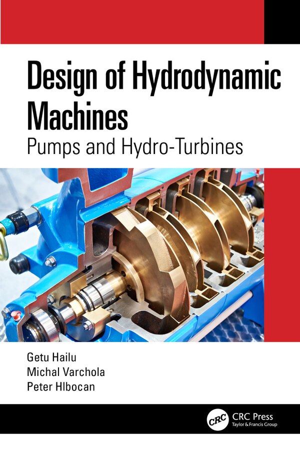 Design Of Hydrodynamic Machines by Getu Hailu, Hardcover | Indigo Chapters