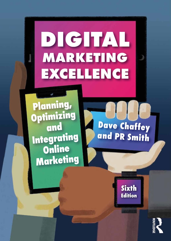 Digital Marketing Excellence by Dave Chaffey, Paperback | Indigo Chapters