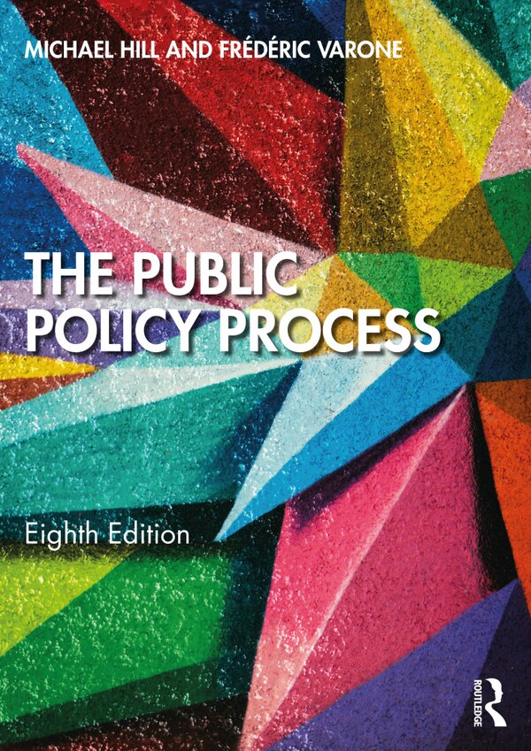 The Public Policy Process by Michael Hill, Paperback | Indigo Chapters