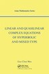 Linear And Quasilinear Complex Equations Of Hyperbolic And Mixed Types by Guo Chun Wen, Paperback | Indigo Chapters