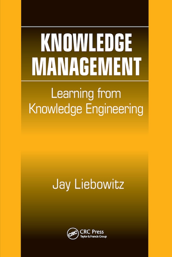 Knowledge Management by Jay Liebowitz, Paperback | Indigo Chapters