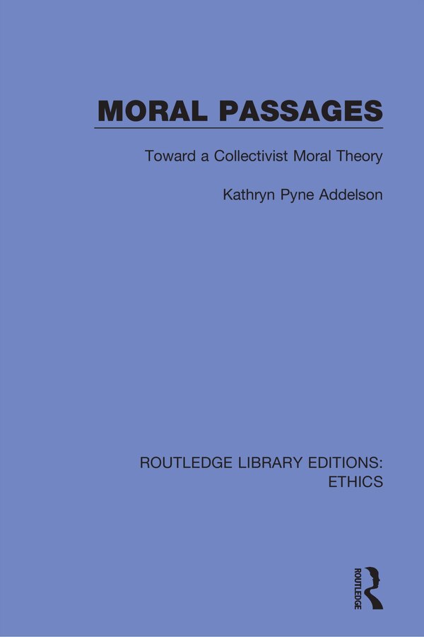 Moral Passages by Kathryn Pyne Addelson, Paperback | Indigo Chapters