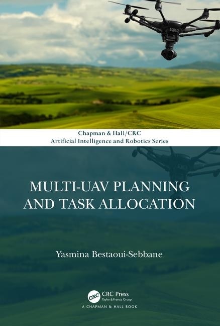 Multi-uav Planning And Task Allocation by Yasmina Bestaoui Sebbane, Hardcover | Indigo Chapters